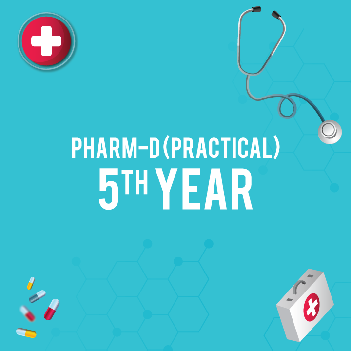 5th Year of Pharm D (Practical)